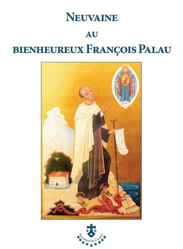 NEUVAINE AU BIENHEUREUX FRANCOIS PALAU Y QUER