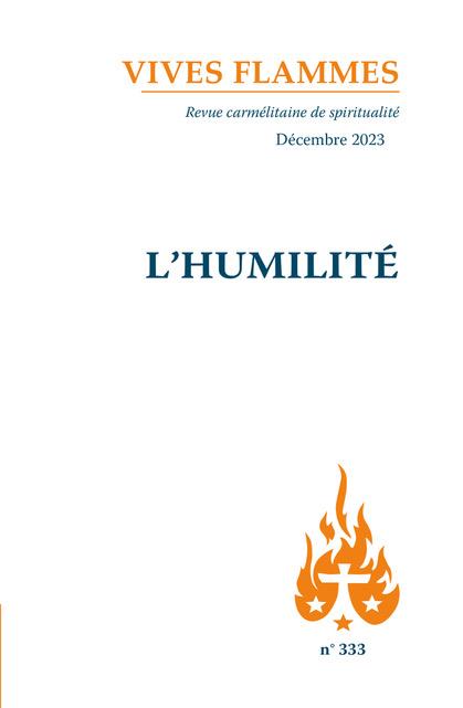 L'HUMILITE - DECEMBRE 2023 N 333