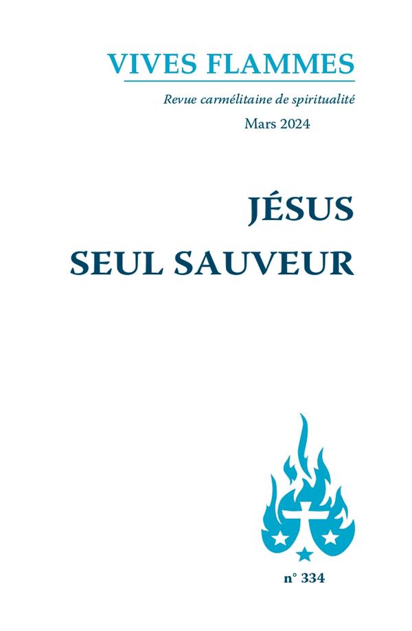 JESUS SEUL SAUVEUR - VIVES FLAMMES 334