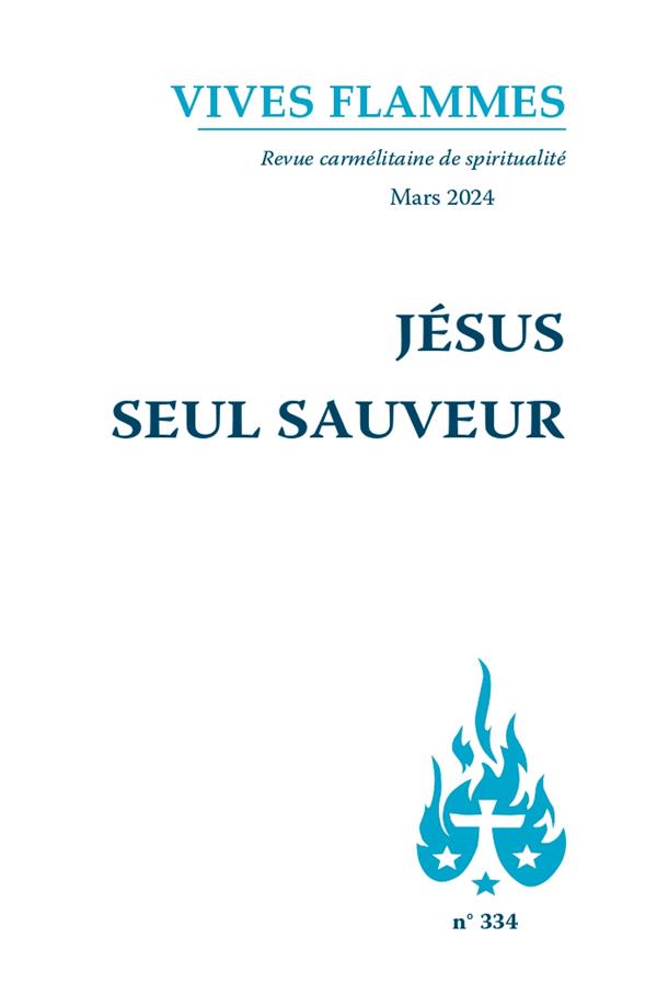 JESUS SEUL SAUVEUR - MARS 2024 N 334