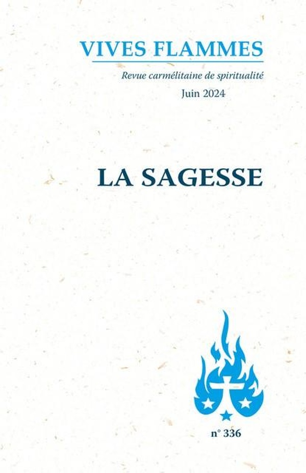LA SAGESSE - SEPTEMBRE 2024 N 336