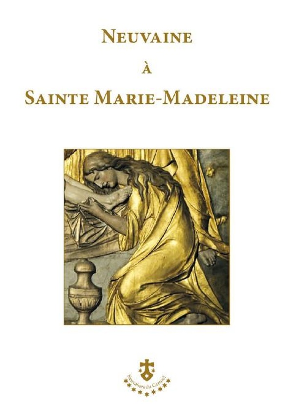 NEUVAINE A SAINTE MARIE-MADELEINE