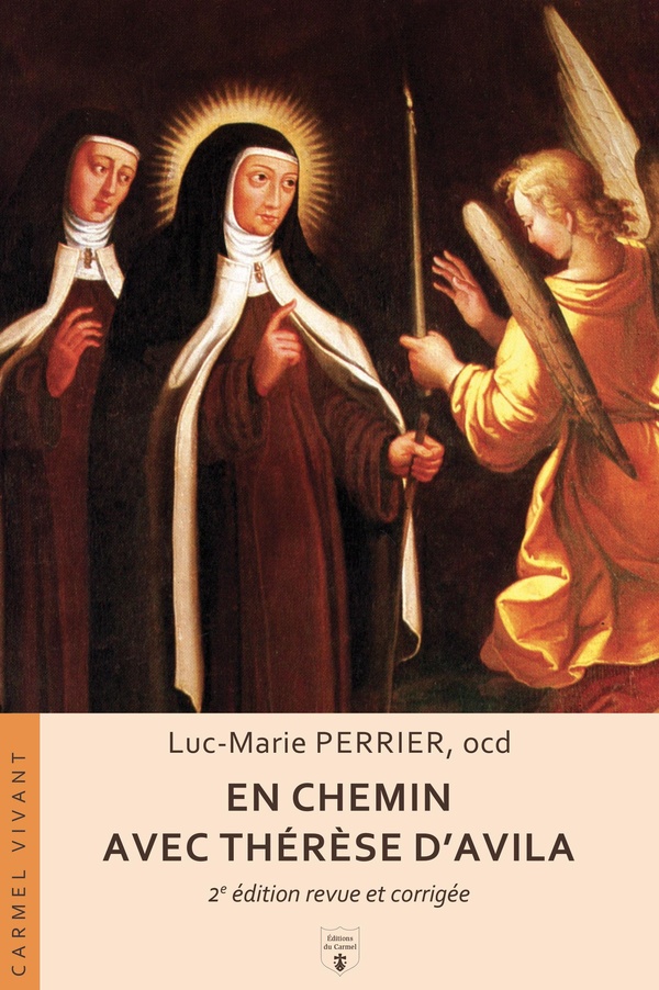 EN CHEMIN AVEC THERESE D'AVILA - NOUVELLE EDITION