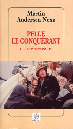 PELLE LE CONQUERANT, TOME 1 - L'ENFANCE