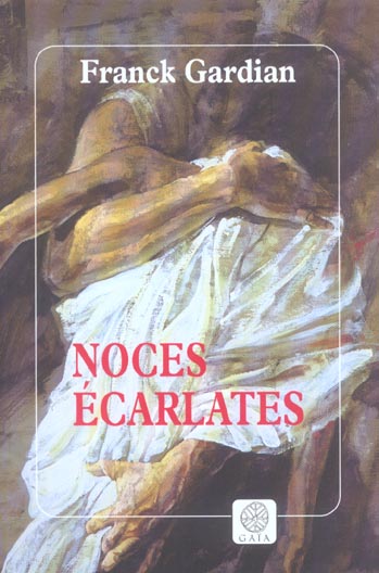 NOCES ECARLATES