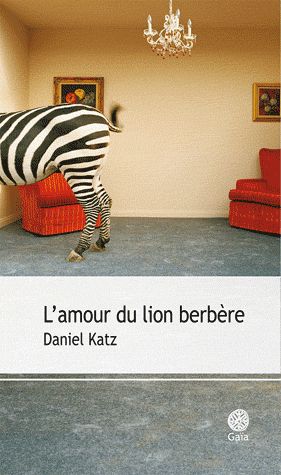 L'AMOUR DU LION BERBERE - ET AUTRES RECITS