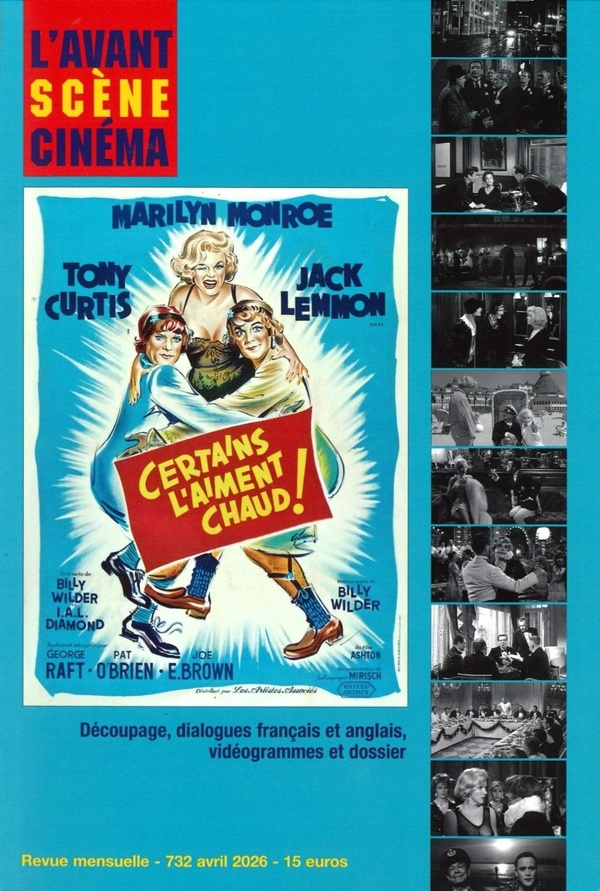L'AVANT-SCENE CINEMA N 732 : CERTAINS L'AIMENT CHAUD ! AVRIL 2026
