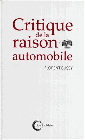 CRITIQUE DE LA RAISON AUTOMOBILE