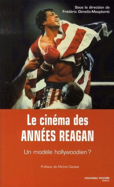 LE CINEMA DES ANNEES REAGAN