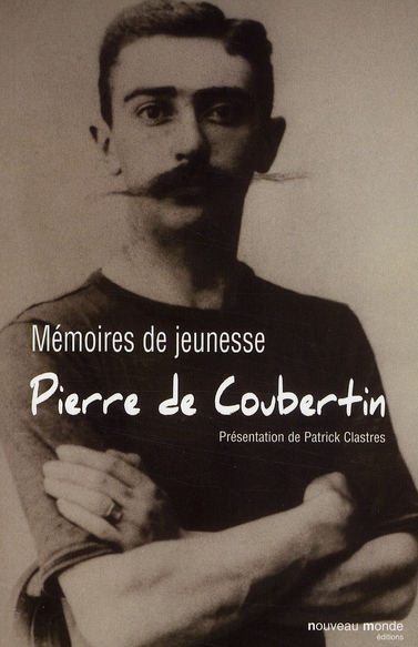 MEMOIRES DE JEUNESSE - PIERRE DE COUBERTIN