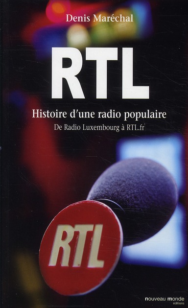 RTL - HISTOIRE D'UNE RADIO POPULAIRE