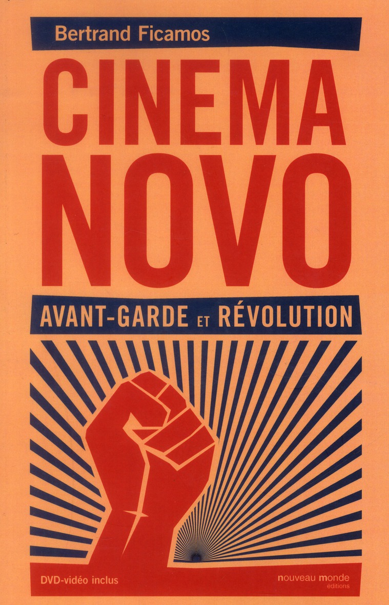 CINEMA NOVO - AVANT-GARDE ET REVOLUTION