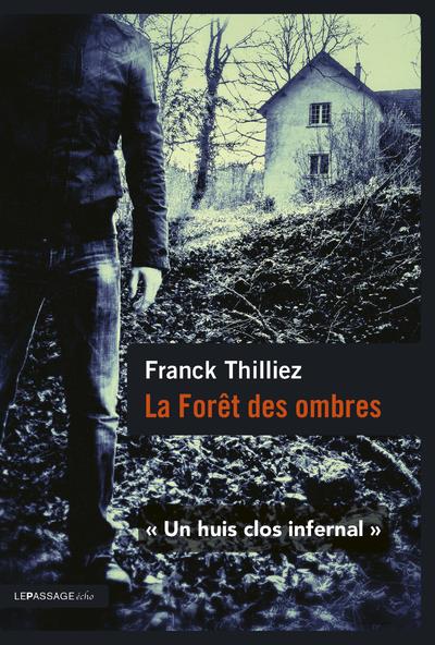 LA FORET DES OMBRES
