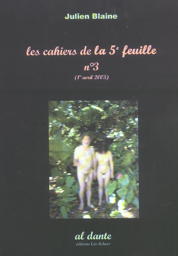 CAHIERS DE LA CINQUIEME FEUILLE N 3 (1ER AVRIL 2003) (LES)