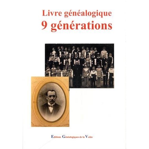 LIVRE GENEALOGIQUE 9 GENERATIONS