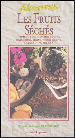 DECOUVREZ LES FRUITS SECHES
