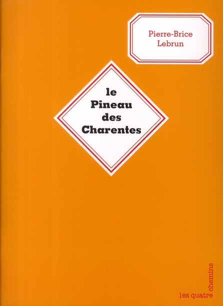 LE PINEAU DES CHARENTES