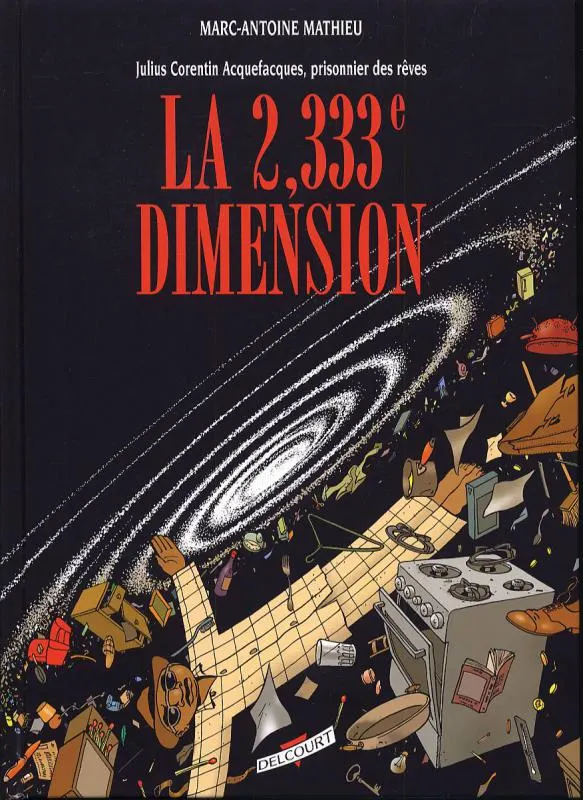 JULIUS CORENTIN ACQUEFACQUES T05 - LA 2,333E DIMENSION