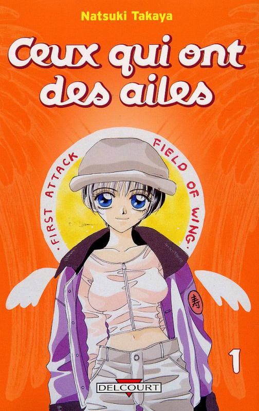 CEUX QUI ONT DES AILES T01 - VOL01