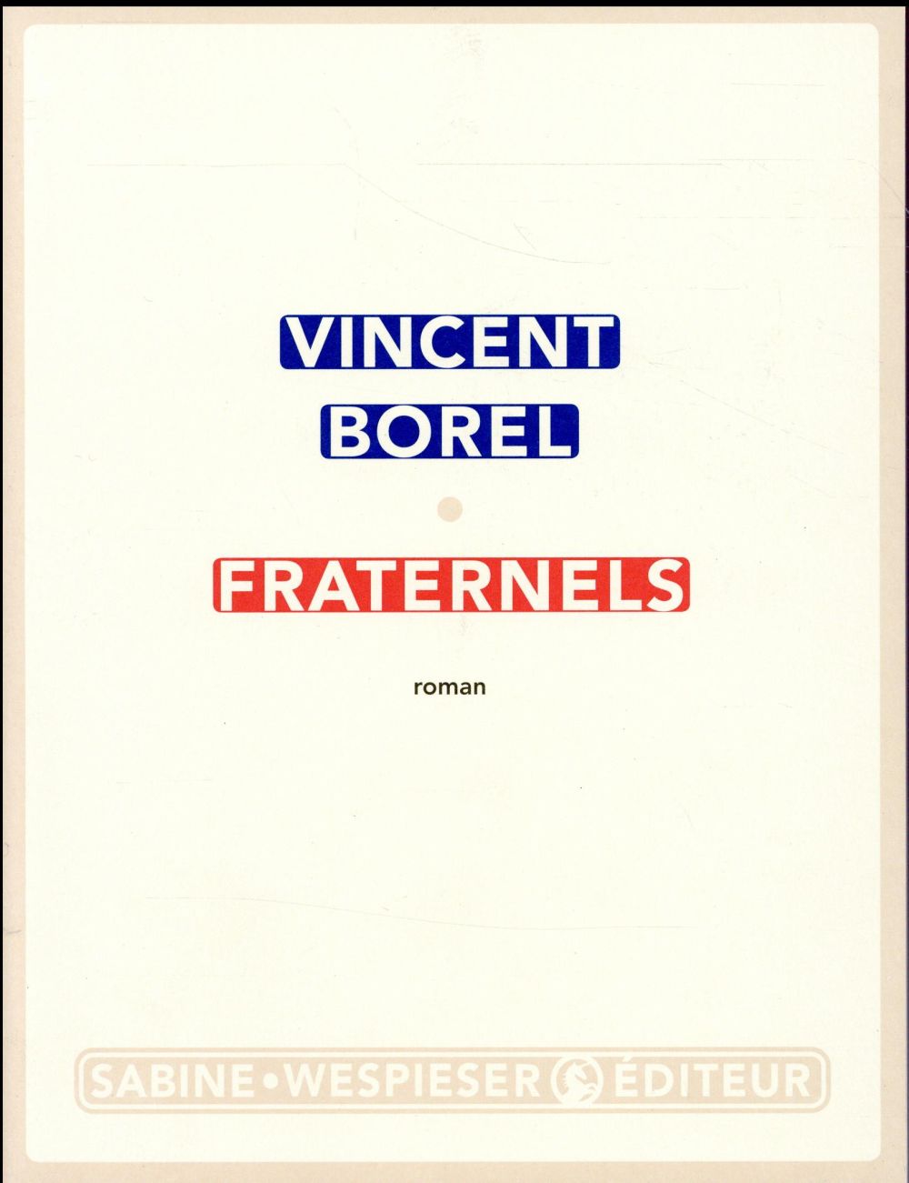 FRATERNELS