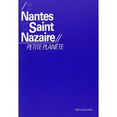 NANTES SAINT NAZAIRE PETITE PLANETE