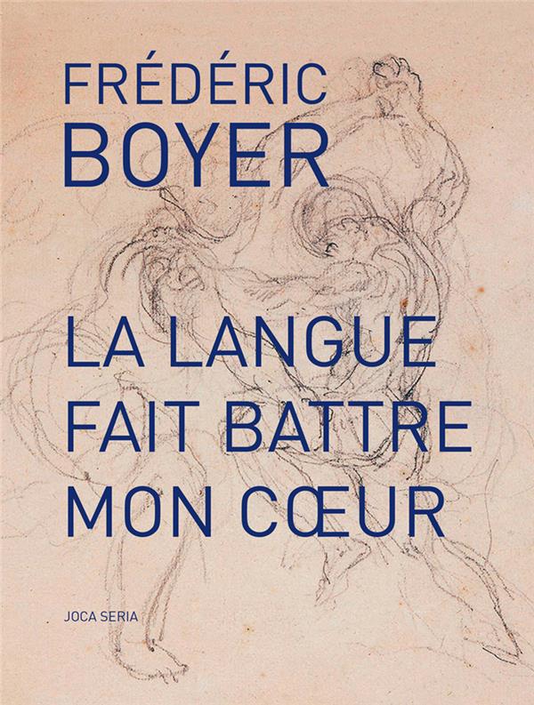 LA LANGUE FAIT BATTRE MON COEUR