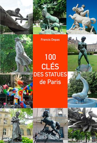 100 CLES DES STATUES DE PARIS