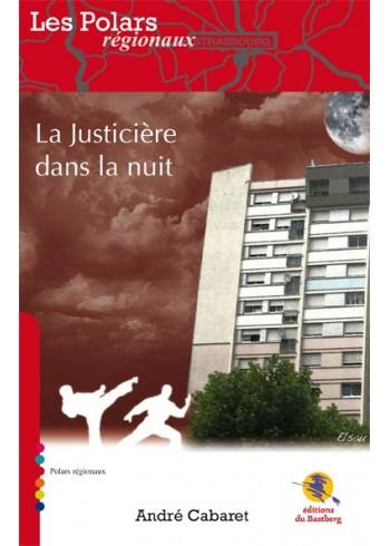 LA JUSTICIERE DANS LA NUIT