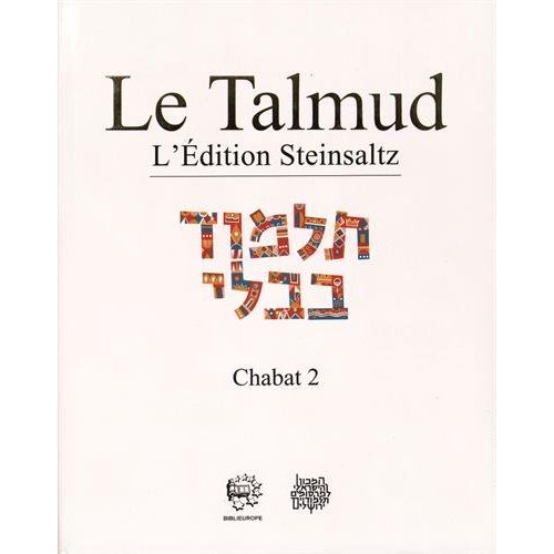 LE TALMUD T XXXIII - CHABAT 2
