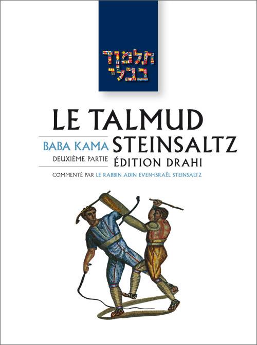 BABA KAMA II - LE TALMUD STEINSALTZ T24 (COULEUR)