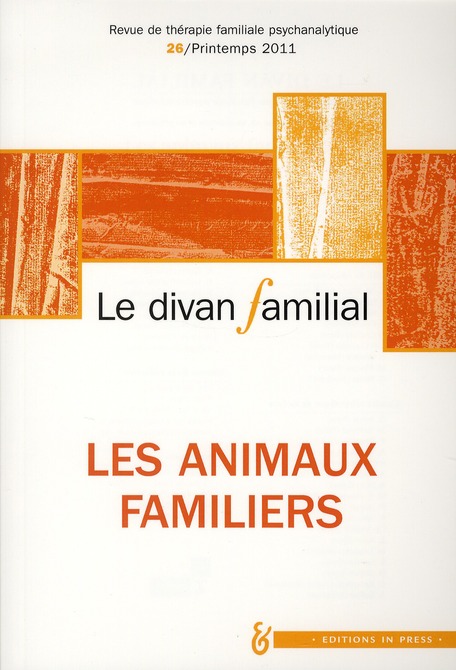 LE DIVAN FAMILIAL N26. LES ANIMAUX FAMILIERS
