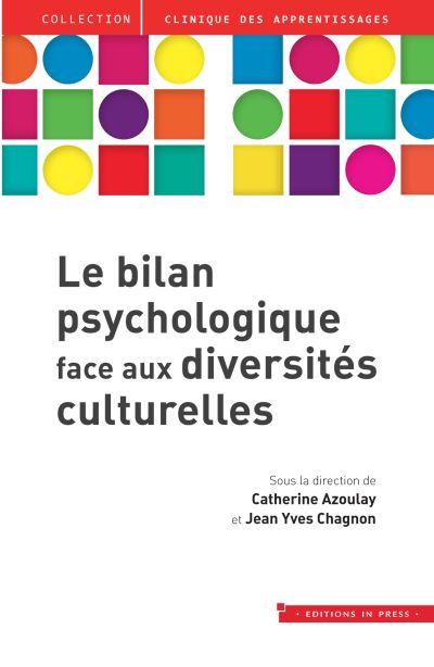 LE BILAN PSYCHOLOGIQUE FACE AUX DIVERSITES CULTURELLES