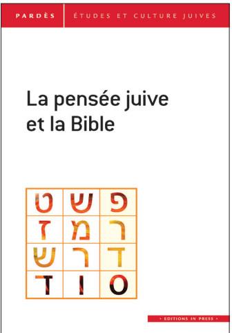LA PENSEE JUIVE ET LA BIBLE. PARDES N 68