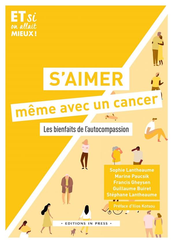 S'AIMER MEME AVEC UN CANCER - LES BIENFAITS DE L'AUTOCOMPASSION
