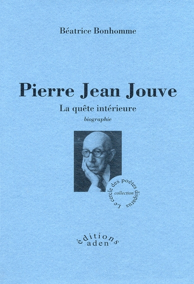 PIERRE JEAN JOUVE - LA QUETE INTERIEURE