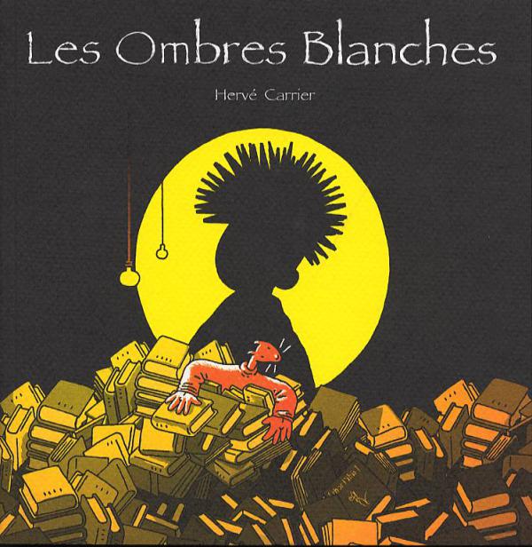 LES OMBRES BLANCHES