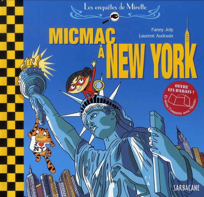 ENQUETES DE MIRETTE : MICMAC A NEW YORK (LES)