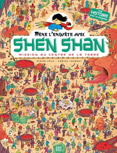 SHEN SHAN T4 - MISSION AU CENTRE DE LA TERRE