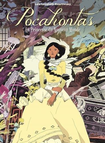 POCAHONTAS - LA PRINCESSE DU NOUVEAU MONDE