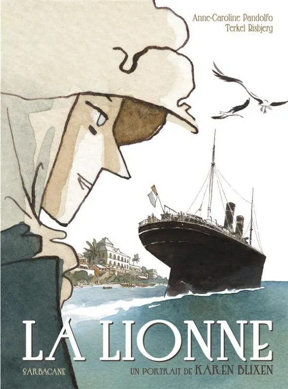 LA LIONNE - UN PORTRAIT DE KAREN BLIXEN