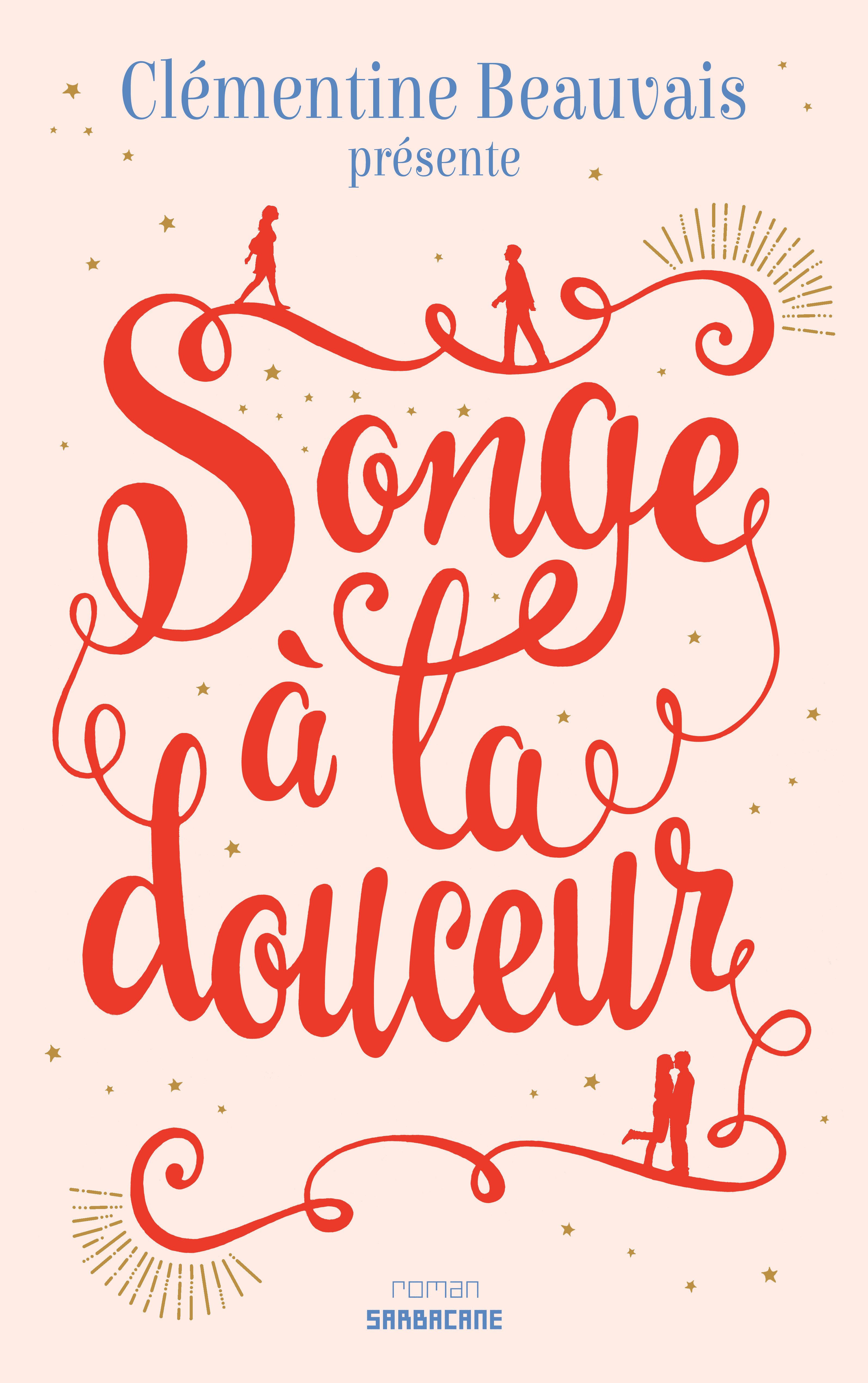 SONGE A LA DOUCEUR