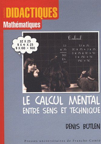 CALCUL MENTAL ENTRE SENS ET TECHNIQUE