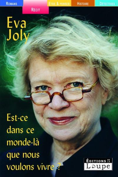 EST-CE DS CE MONDE-LA QUE NOUS VOULONS VIVRE ?