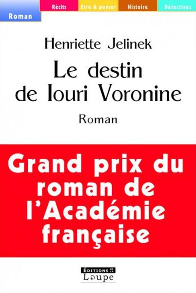 LE DESTIN DE LOURI VORONINE - GRANDS CARACTERES