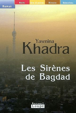 LES SIRENES DE BAGDAD - GRANDS CARACTERES