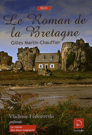 LE ROMAN DE LA BRETAGNE
