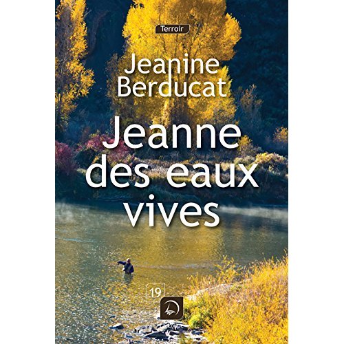 JEANNE DES EAUX VIVES
