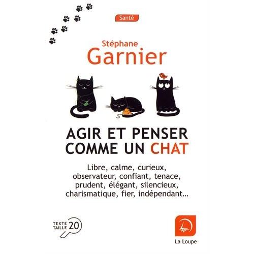 AGIR ET PENSER COMME UN CHAT