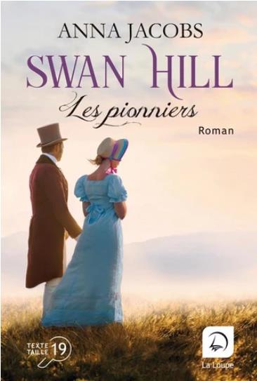 LES PIONNIERS (VOL 1) SWAN HILL