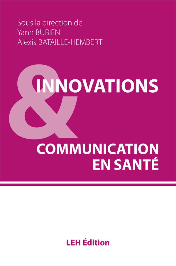 INNOVATIONS & COMMUNICATION EN SANTE